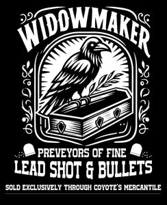 Widow Maker = Premium Reclaimed Shot